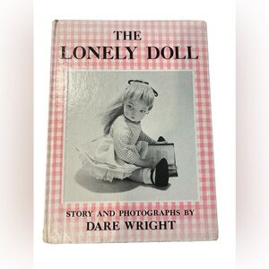 Vintage The Lonely Doll HC Dare Wright 1957/1985 Edition 21st Printing R…
